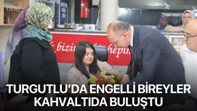 Turgutlu’da engelli bireyler kahvaltıda buluştu