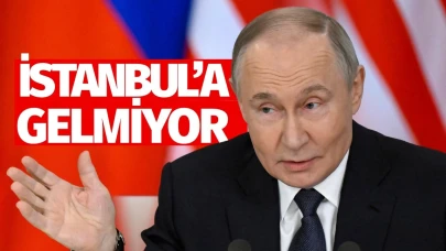 Putin, İstanbul'daki Ukrayna görüşmesine katılmayacak