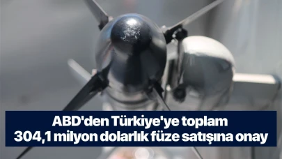 ABD'den Türkiye'ye toplam 304,1 milyon dolarlık füze satışına onay