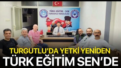 Turgutlu’da Yetki Yeniden Türk Eğitim Sen’de