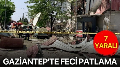 Gaziantep'te feci patlama: 7 yaralı