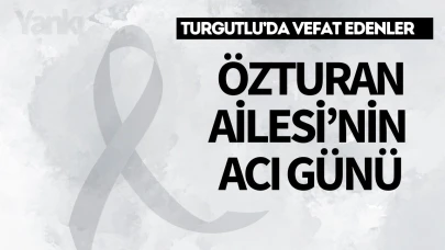 Özturan Ailesi’nin Acı Günü