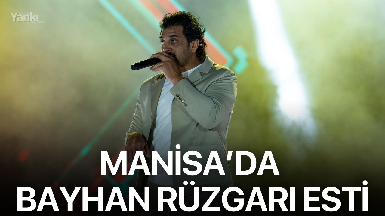 Manisa’da Bayhan rüzgarı esti