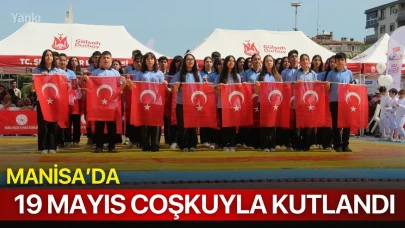 Manisa’da 19 Mayıs coşkuyla kutlandı