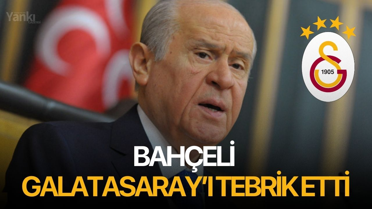 Bahçeli, Galatasaray'ı tebrik etti