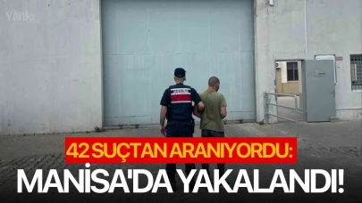 42 suçtan aranıyordu: Manisa'da yakalandı!