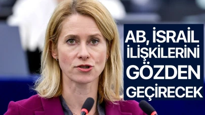 AB İsrail ile ilişkilerini gözden geçirme kararı aldı