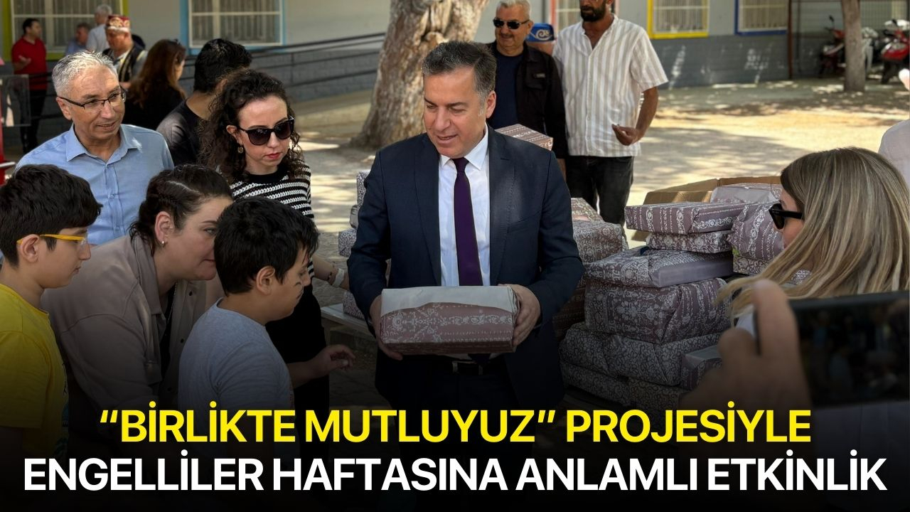 “Birlikte Mutluyuz” projesiyle Engelliler Haftasına anlamlı etkinlik