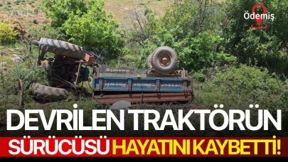 Devrilen traktörün sürücüsü hayatını kaybetti!