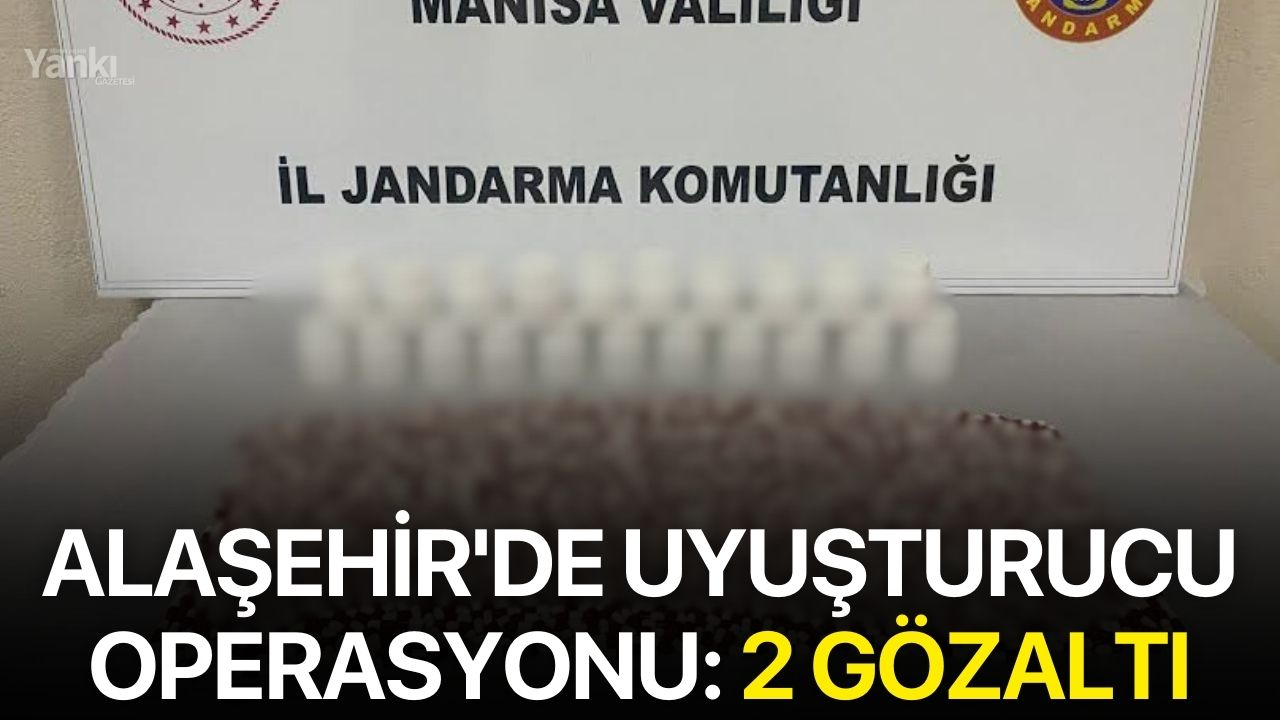 Alaşehir'de uyuşturucu operasyonu: 2 gözaltı