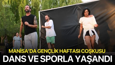 Manisa’da Gençlik Haftası Coşkusu Dans ve Sporla Yaşandı