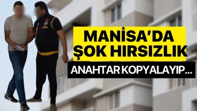 Anahtarı kopyaladılar, sosyal medyadan takip ettiler...