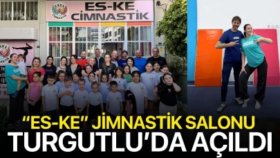 “ES-KE” Jimnastik Turgutlu’da açıldı
