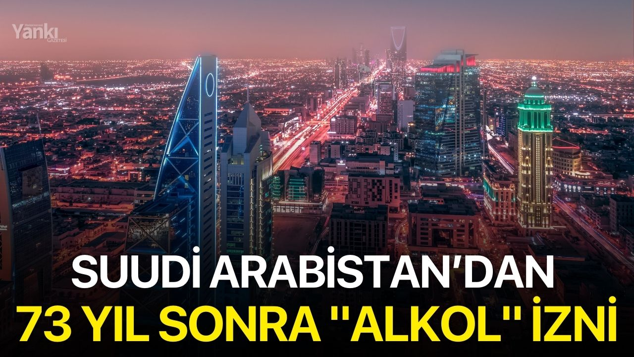 Suudi Arabistan’dan 73 yıl sonra "alkol" izni