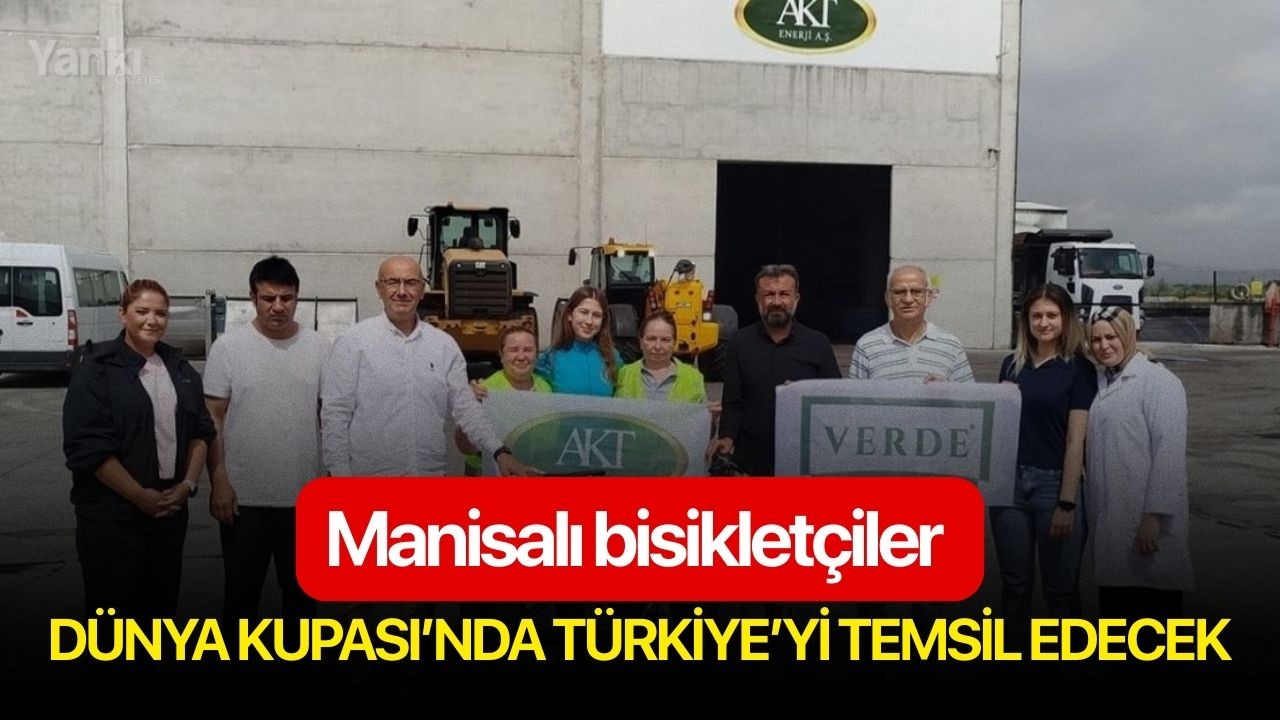Manisalı bisikletçiler Dünya Kupası’nda Türkiye’yi temsil edecek