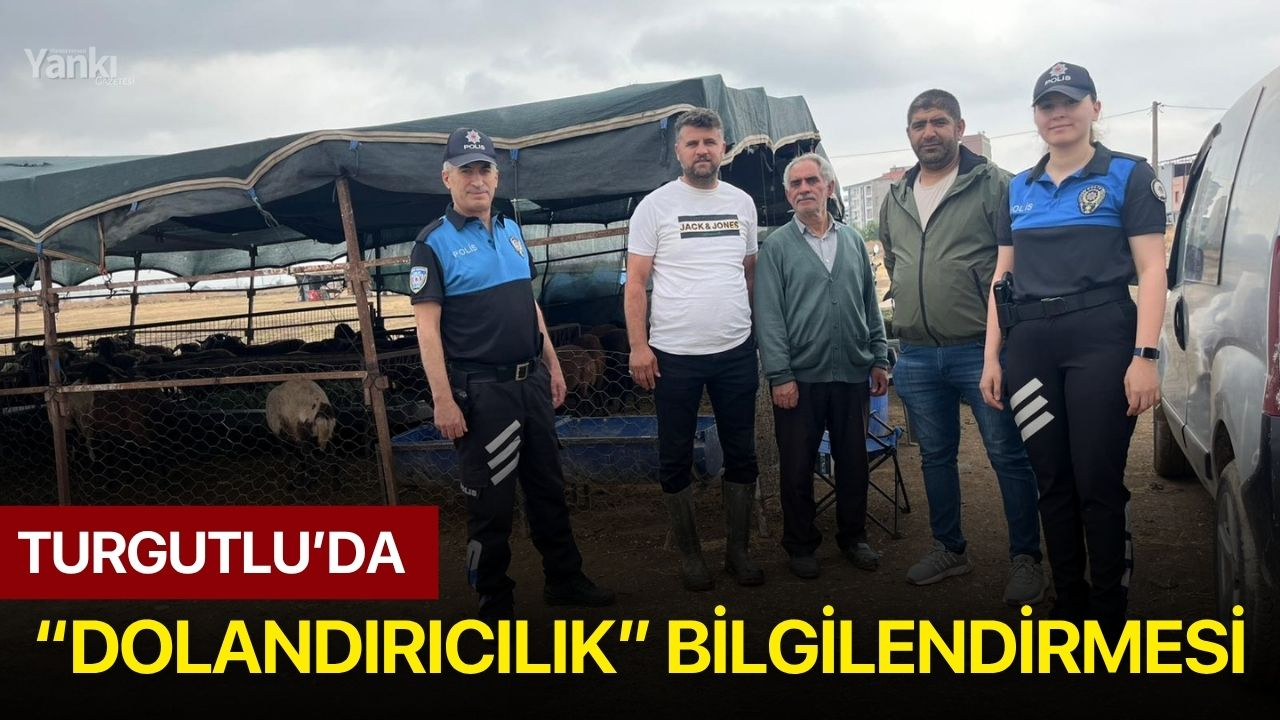 Turgutlu’da “Dolandırıcılık” Bilgilendirmesi