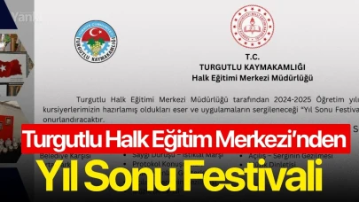 Turgutlu Halk Eğitim Merkezi’nden Yıl Sonu Festivali