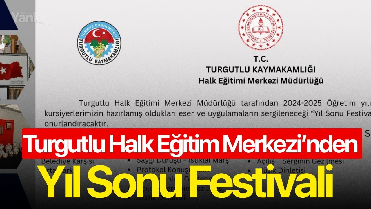 Turgutlu Halk Eğitim Merkezi’nden Yıl Sonu Festivali