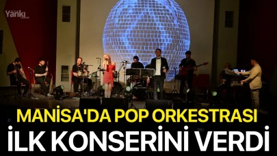 Manisa'da Pop Orkestrası İlk Konserini Verdi