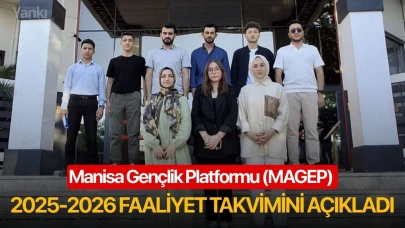 Manisa Gençlik Platformu (MAGEP) 2025-2026 faaliyet takvimini açıkladı