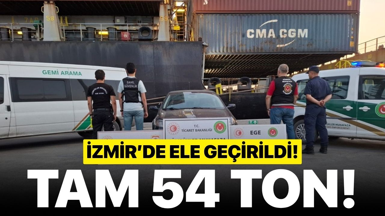 İzmir limanında ele geçirildi! Tam 54 Ton