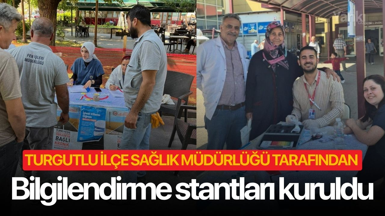 Turgutlu İlçe Sağlık Müdürlüğü tarafından bilgilendirme stantları kuruldu