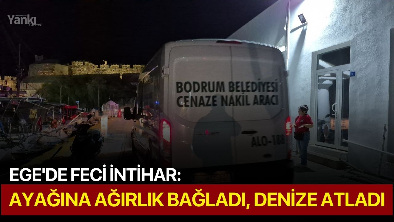 Ege'de feci intihar: Ayağına ağırlık bağladı, denize atladı