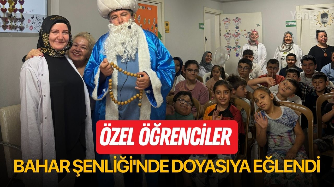 Özel öğrenciler Bahar Şenliği'nde doyasıya eğlendi