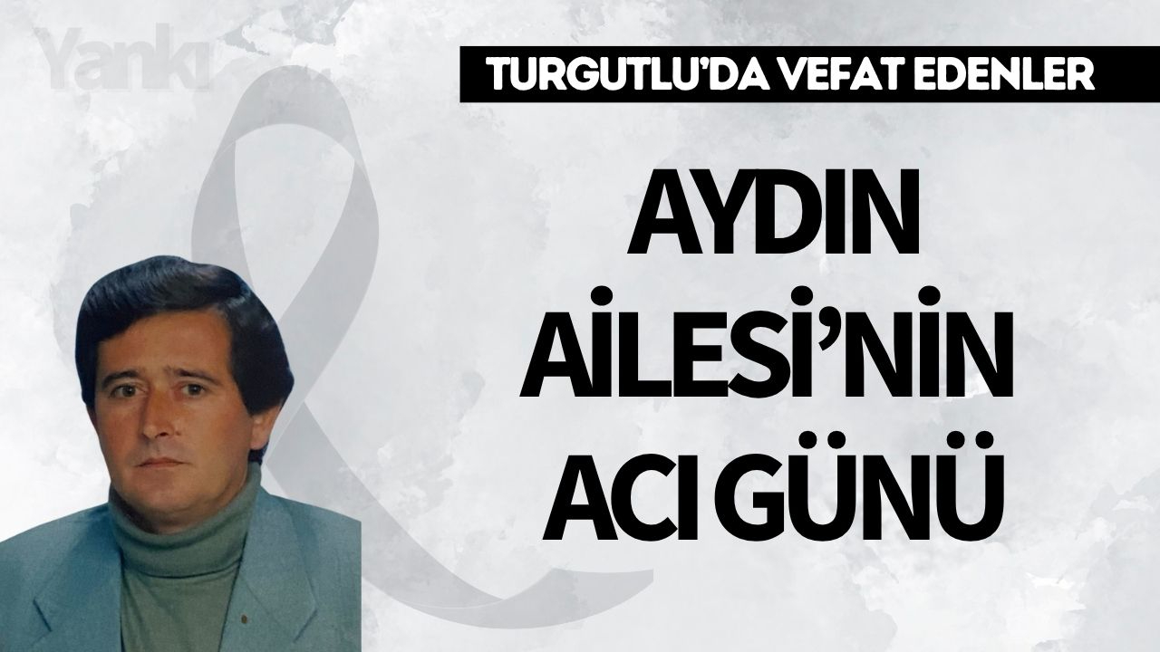 Aydın Ailesi'nin acı günü
