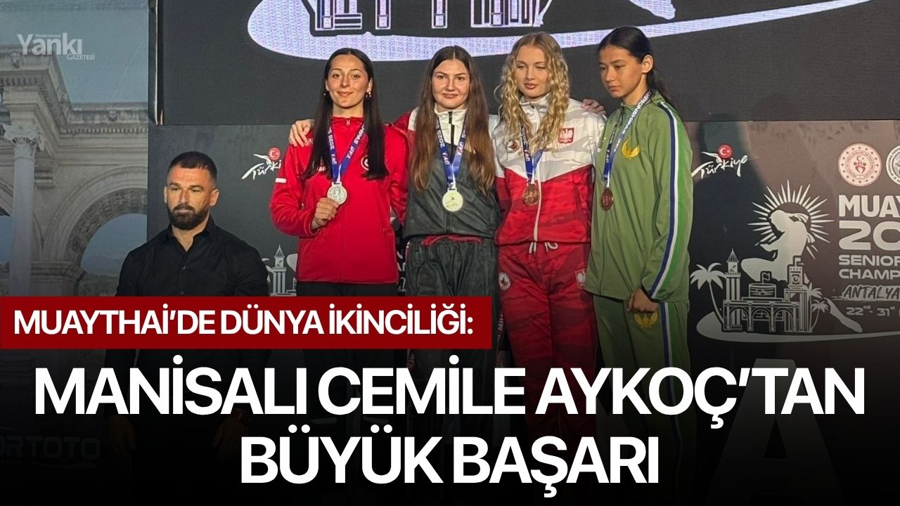 Muaythai’de Dünya ikinciliği: Manisalı Cemile Aykoç’tan büyük başarı
