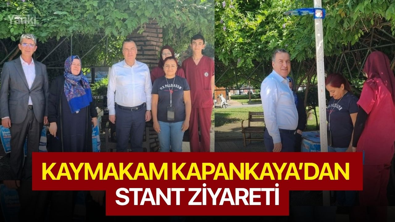 Kaymakam Kapankaya’dan stant ziyareti