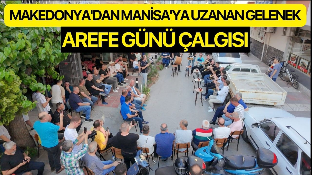 Makedonya'dan Manisa'ya uzanan gelenek