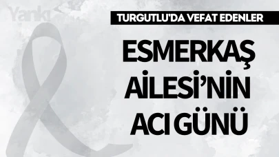 Esmerkaş Ailesi'nin Acı Günü