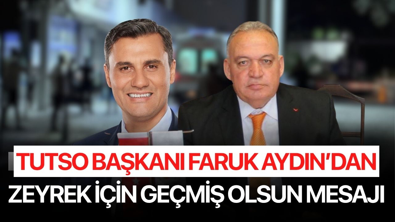 Ticaret Odası Başkanı Aydın’dan Başkan Zeyrek’e Geçmiş Olsun Mesajı