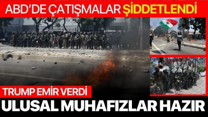 Los Angeles'taki göçmen protestoları şiddetleniyor: 2 bin Ulusal Muhafız görevlendirildi