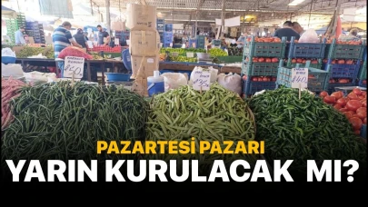 Pazartesi Pazarı yarın  kurulacak mı?