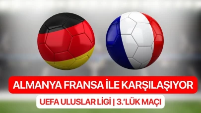 Almanya - Fransa Maçında Fransa önde