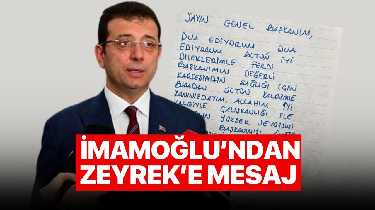 İmamoğlu'ndan Ferdi Zeyrek'e destek mesajı
