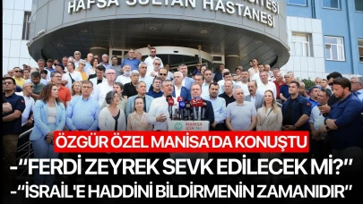 Özgür Özel Manisa'da konuştu
