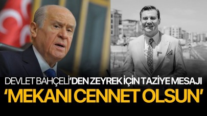 Devlet Bahçeli: 'Mekanı Cennet Olsun'