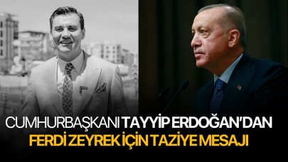 Erdoğan'dan Zeyrek için taziye mesajı