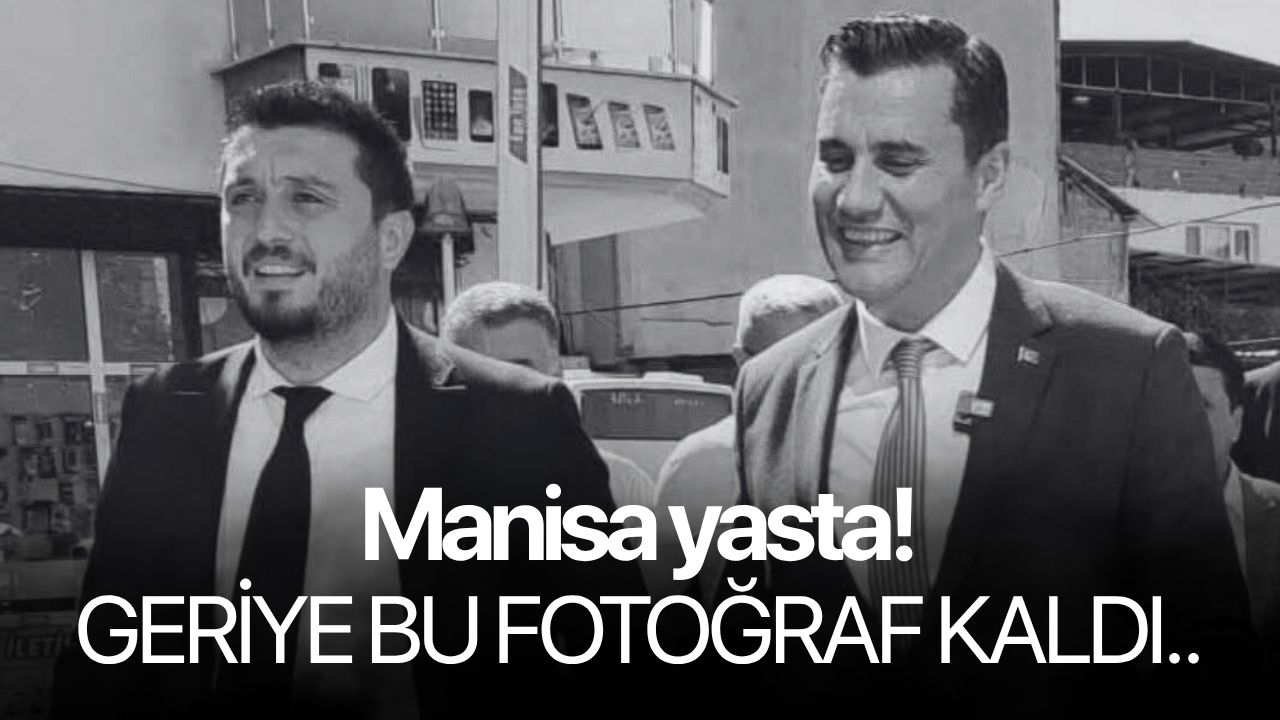 Manisa yasta! Geriye bu fotoğraf kaldı..