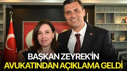 Başkan Zeyrek'in avukatından açıklama geldi