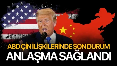 ABD Çin geriliminde son durum! Anlaşma sağlandı