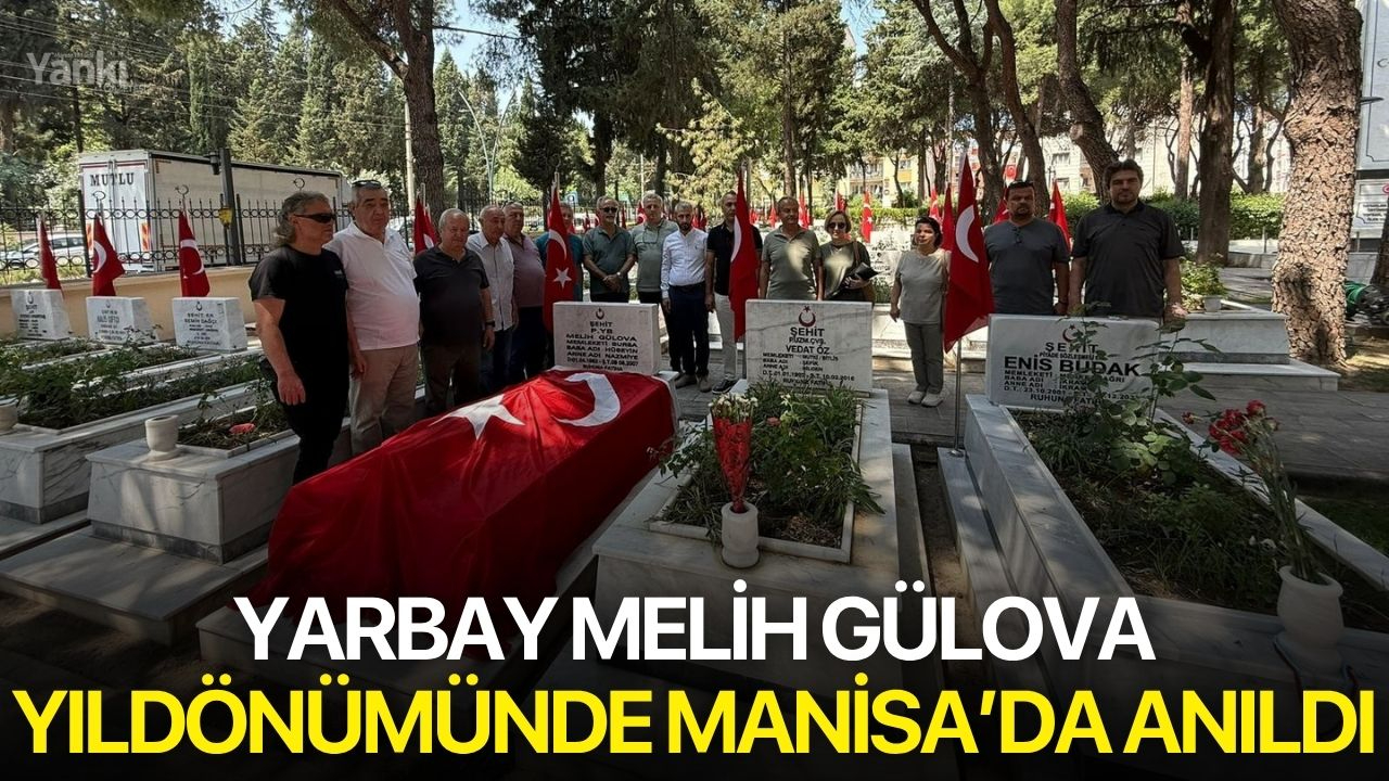 Yarbay Melih Gülova yıldönümünde Manisa’da anıldı