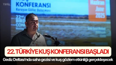 22. Türkiye Kuş Konferansı başladı