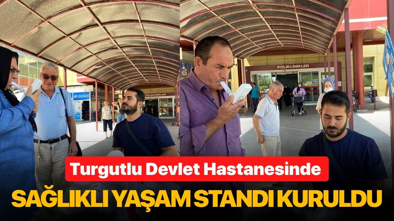 Turgutlu Devlet Hastanesinde Sağlıklı Yaşam Standı Kuruldu