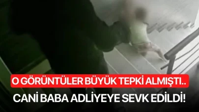 O görüntüler büyük tepki almıştı.. Cani baba adliyeye sevk edildi!