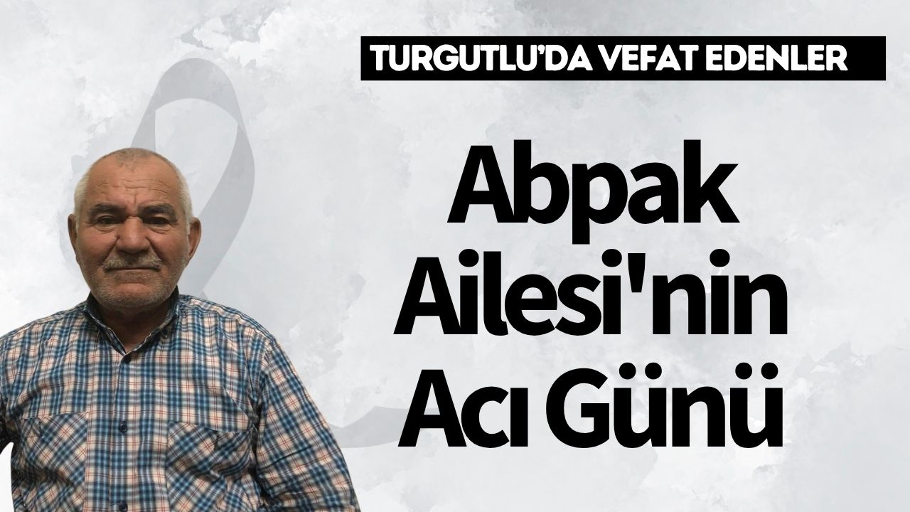Abpak Ailesi'nin acı günü