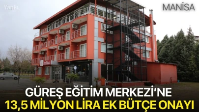 Güreş Eğitim Merkezi’ne 13,5 milyon lira ek bütçe onayı
